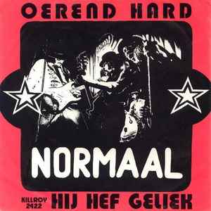 Normaal - Oerend Hard