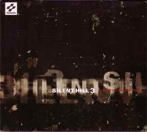 Silent Hill 3 (Original Soundtrack) - Akira Yamaoka