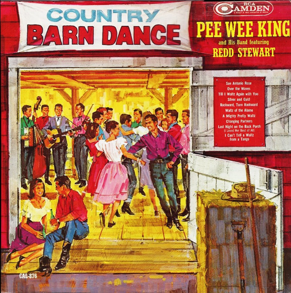 Pee Wee King & His Band Featuring Redd Stewart – Country Barn