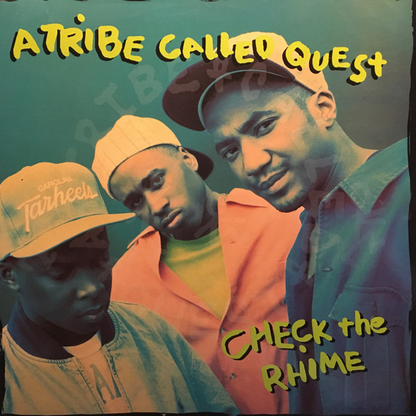 A Tribe Called Quest - Check The Rhime | Releases | Discogs