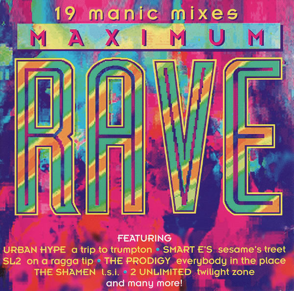 Maximum Rave (1992, CD) - Discogs