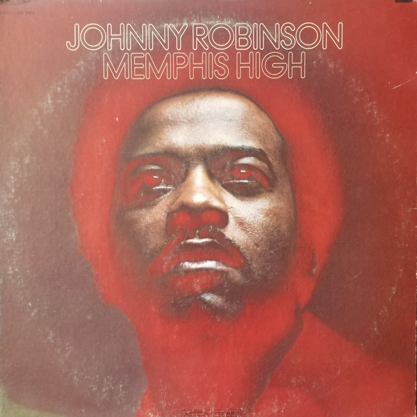 Johnny Robinson – Memphis High (1970, Pitman Pressing, Vinyl