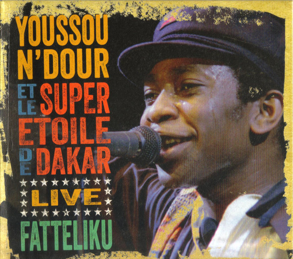 Youssou N’Dour Et Le Super Etoile De Dakar – Live – Fatteliku (CD)