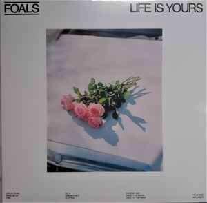 Foals - Life Is Yours album cover