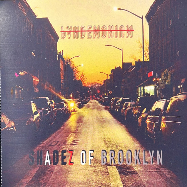 Shadez Of Brooklyn – Pandemonium (2016, CD) - Discogs