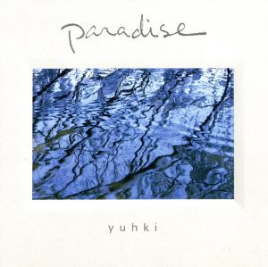 Album herunterladen Yuhki - Paradise