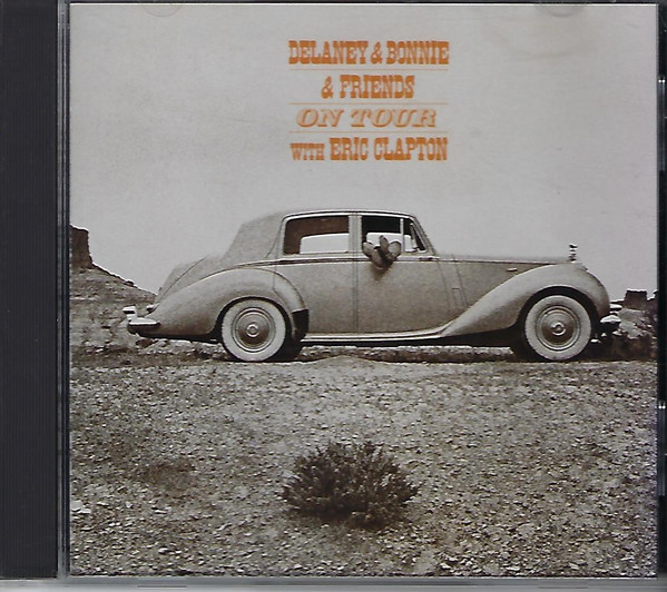 Delaney & Bonnie & Friends With Eric Clapton – On Tour (1989, CD 