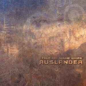Cyber Zen Sound Engine - Ausländer album cover
