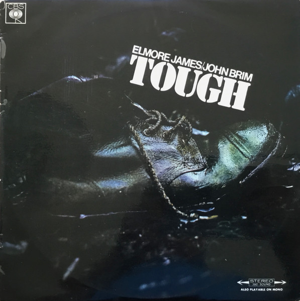 Elmore James / John Brim – Tough (1968, Vinyl) - Discogs