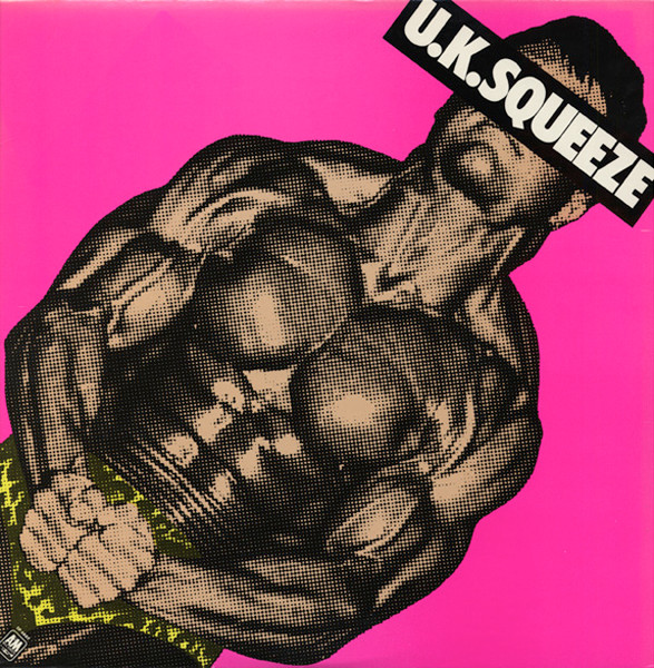 U.K. Squeeze (1982, R - Indianapolis Pressing, Vinyl) - Discogs