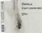 Cover of U Got 2 Know 2002, 2002, CD