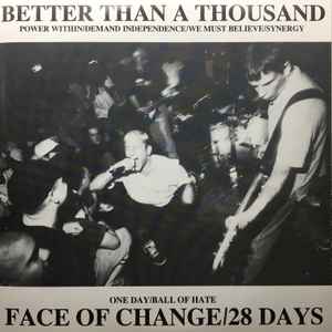 Better Than A Thousand - Better Than A Thousand / Face Of Change / 28 Days album cover