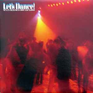 Various - Let's Dance! - The D.J.'s Collection Of Dance Club Classics ...