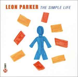 Leon Parker - The Simple Life album cover