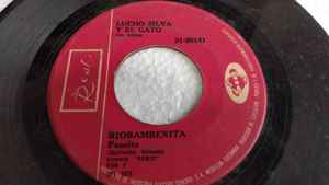 Lucho Silva Y El Gato – Riobambeñita / Mis Flores Negras (1973, Vinyl) -  Discogs