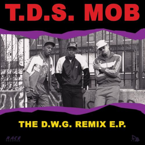 T.D.S. Mob – The D.W.G. Remix E.P. (2012, Vinyl) - Discogs