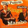 Tito Puente, Machito - Kings Of Mambo. Red Hot Afro-Cuban Rhythms 