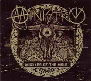 Ministry - Mixxxes Of The Molé album cover
