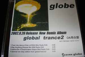 Globe – Global Trance 2 OA用白盤 (2002, CDr) - Discogs
