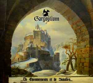 Gargoylium - De Cheminements Et De Batailles