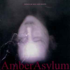 Songs Of Sex And Death - Amber Asylum
