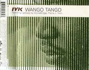 IYK - Wango Tango album cover