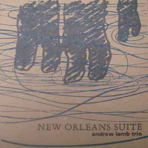 Andrew Lamb Trio - New Orleans Suite album cover
