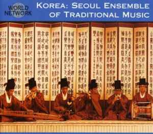 The Seoul Ensemble Of Traditional Music - Korea album cover