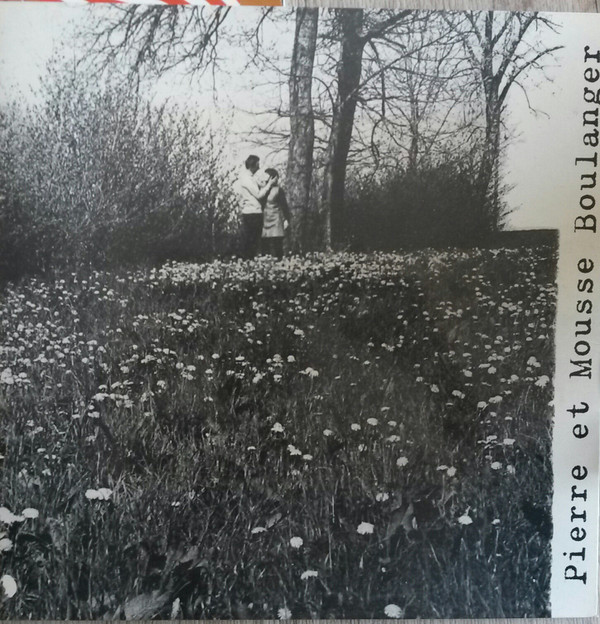 Album herunterladen Pierre ,et Mousse Boulanger - Pierre Et Mousse Boulanger