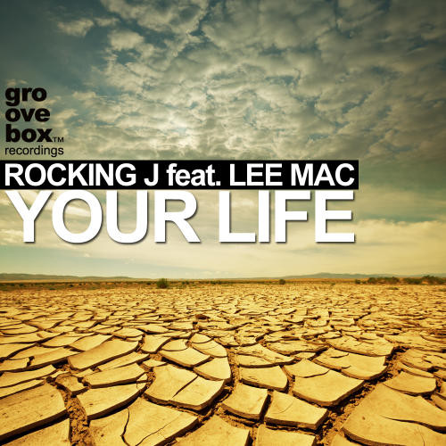 télécharger l'album Rocking J Feat Lee Mac - Your Life