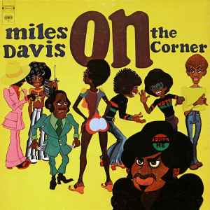 Miles Davis - On The Corner album cover