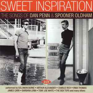 Sweet Inspiration (The Songs Of Dan Penn & Spooner Oldham) - Dan Penn & Spooner Oldham