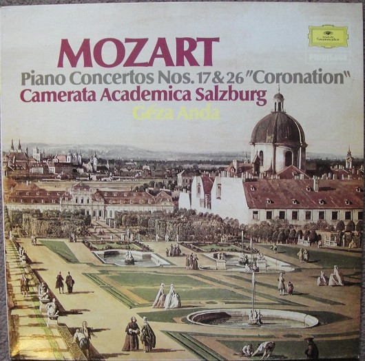 ladda ner album Mozart Géza Anda, Camerata Academica Salzburg - Piano Concertos Nos 17 26 Coronation