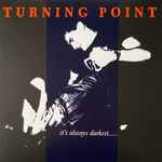 Turning Point – It's Always DarkestBefore The Dawn (2023, Blue 