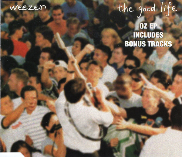 Weezer – The Good Life (1997, CD) - Discogs