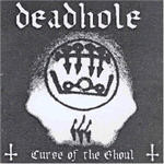 télécharger l'album Deadhole - Curse Of The Ghoul