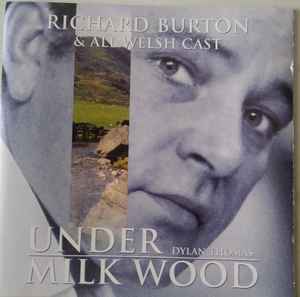 Richard Burton Dylan Thomas Under Milk Wood 1998 CD Discogs