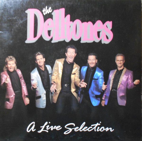 The Delltones - A Live Selection | Releases | Discogs