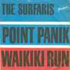 The Surfaris - Waikiki Run / Point Panic
