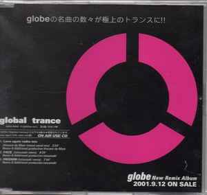 Globe – Global Trance (2001, CD) - Discogs
