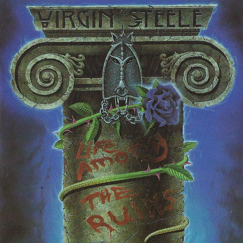 Virgin Steele – Life Among The Ruins (2013