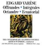 Cover of Offrandes / Intégrales / Octandre / Ecuatorial, , CD