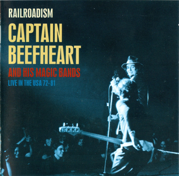 Captain Beefheart – Railroadism (Captain Beefheart And His Magic