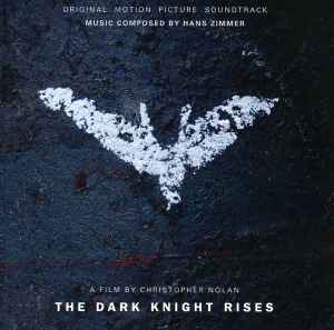 Hans Zimmer - The Dark Knight Rises (Original Motion Picture Soundtrack) album cover