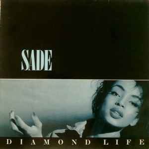 Sade – Diamond Life (1984, Vinyl) - Discogs