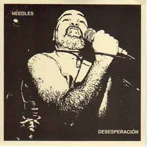 Needles (6) - Desesperación