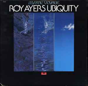 Mystic Voyage - Roy Ayers Ubiquity