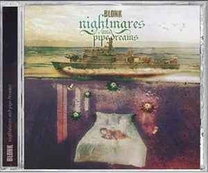 Blonk - Nightmares And Pipe Dreams album cover