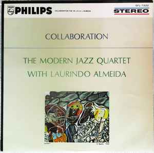 The Modern Jazz Quartet With Laurindo Almeida