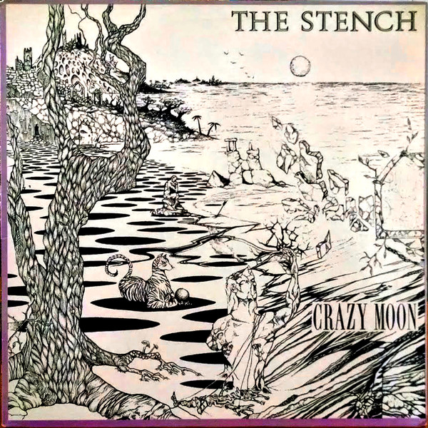 télécharger l'album The Stench - Crazy Moon